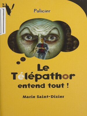 cover image of Le Télépathor entend tout !